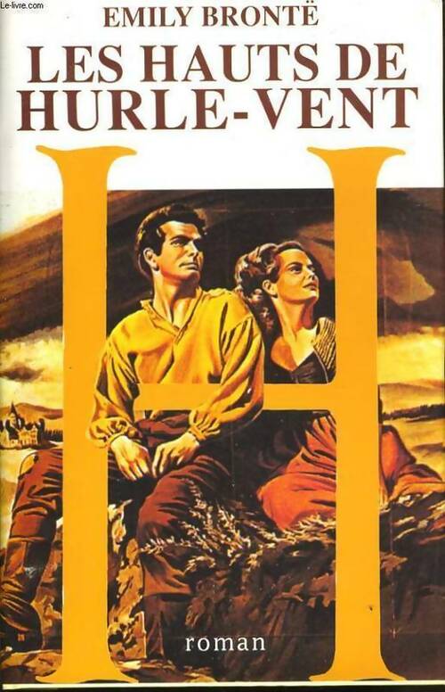 Livrenpoche : Les hauts de Hurle-Vent - Emily Brontë - Livre
