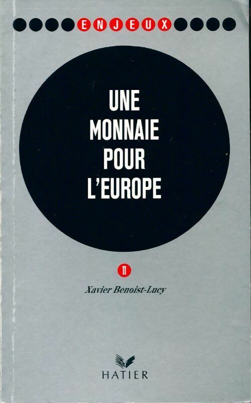 Livrenpoche : Une monnaie pour l'Europe - Xavier Benoist-Lucy - Livre
