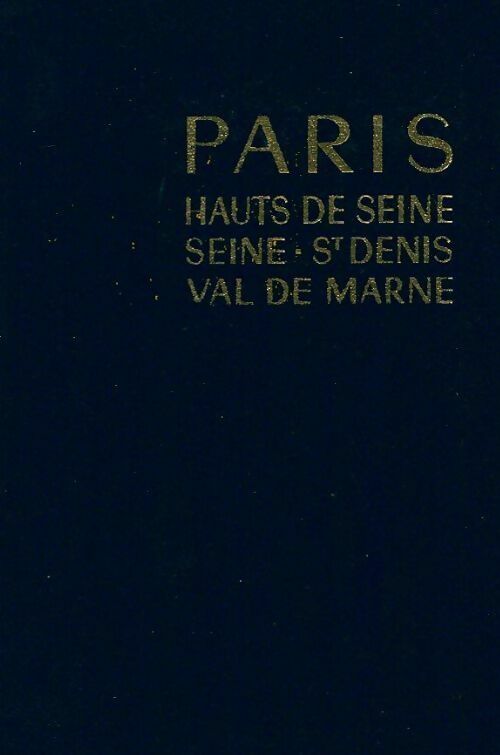 Livrenpoche : Paris / Hauts de Seine / Seine st Denis / Val de Marne - Collectif - Livre