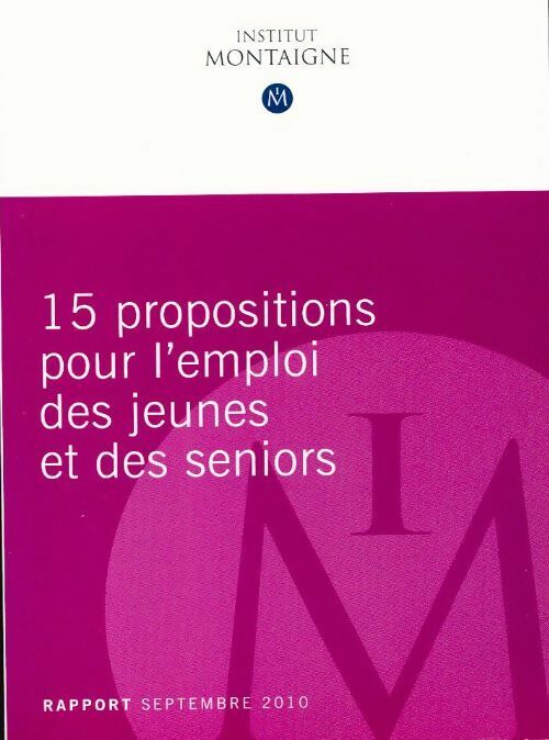 Livrenpoche : 15 propositions pour l'emploi des jeunes et des seniors - Collectif - Livre