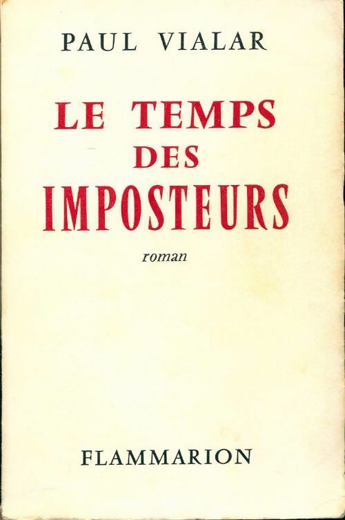 Livrenpoche : Le temps des imposteurs - Paul Vialar - Livre
