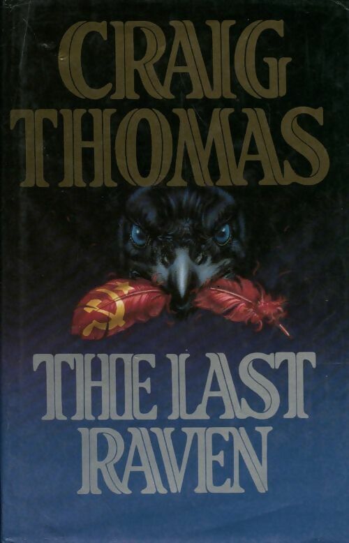 Livrenpoche : The last raven - Craig Thomas - Livre