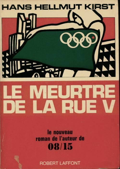 Livrenpoche : Le meurtre de la rue V - Hans Hellmut Kirst - Livre