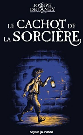 Le cachot de la sorcière - Joseph Delaney - Livre