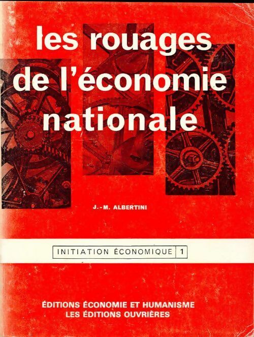 Livrenpoche : Les rouages de l'économie nationale - Jean-Marie Albertini - Livre