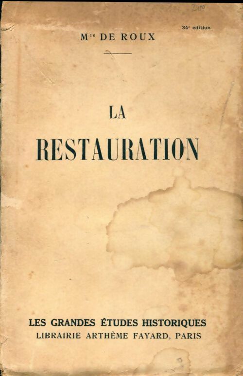Livrenpoche : La restauration - Marquis De Roux - Livre
