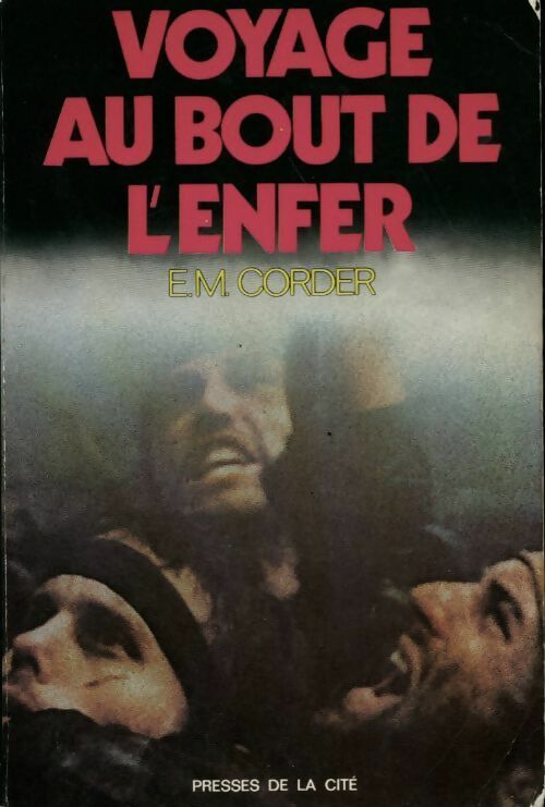 Livrenpoche : Voyage au bout de l'enfer - E. M. Corder - Livre