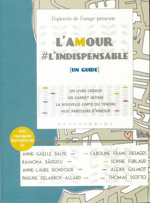 Livrenpoche : L'amour #l'indispensable - Collectif - Livre