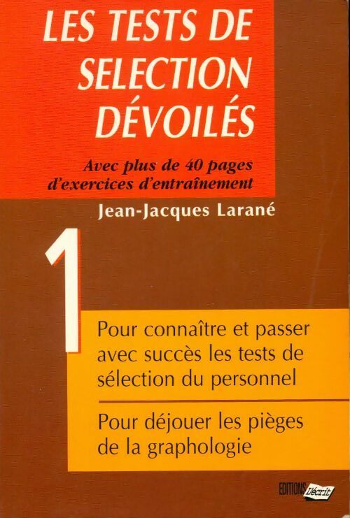 Livrenpoche : Les tests de sélection dévoilés Tome I - Jean-Jacques Larané - Livre