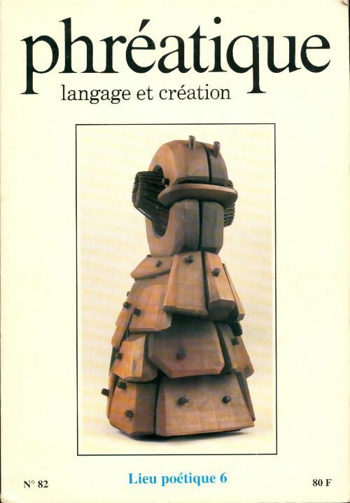 Livrenpoche : Phréatique n°82 : Lieu poétique 6 - Collectif - Livre