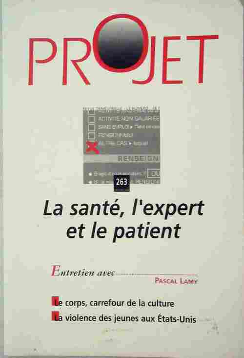 Livrenpoche : Projet n°263 : La santé l'expert et le patient - Collectif - Livre
