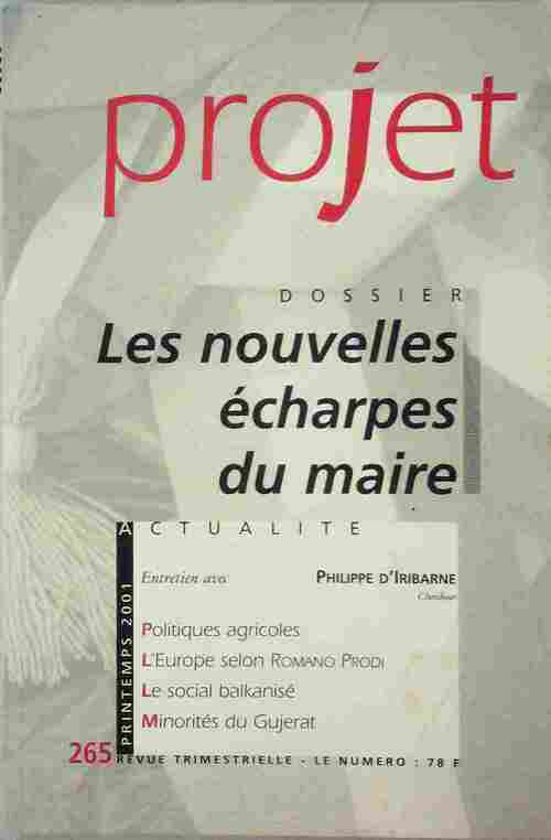 Livrenpoche : Projet n°265 : Les nouvelles écharpes du maire - Collectif - Livre