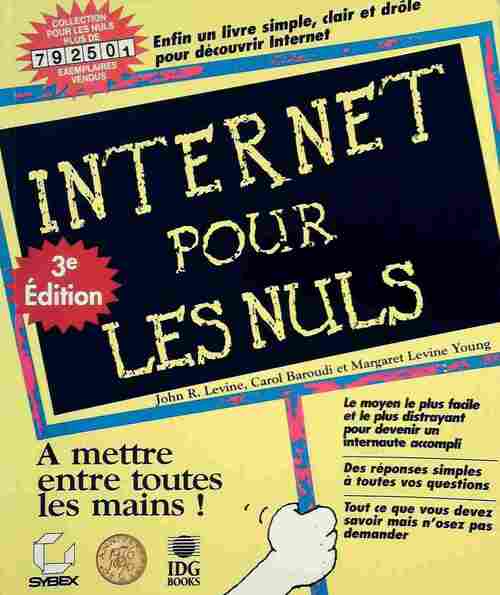 Livrenpoche : Internet pour les nuls - Levine Young Margaret Et Baroudi Carol Levine John R. - Livre