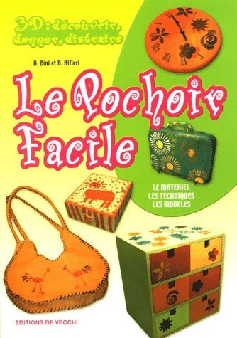 Livrenpoche : Le pochoir facile - B. Bini - Livre