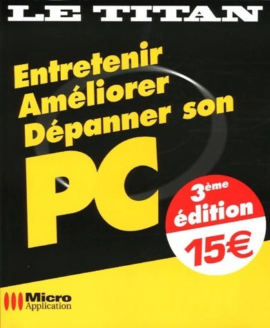 Livrenpoche : Entretenir, améliorer, dépanner son pc - Jean-David Olekhnovitch - Livre