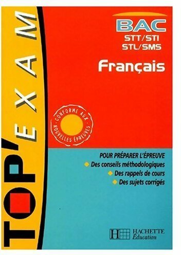 Français bac STT/STI, STL/SMS - Laurent Clère -  Top'Exam - Livre