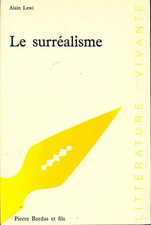 Livrenpoche : Le surréalisme - Alain Lewi - Livre