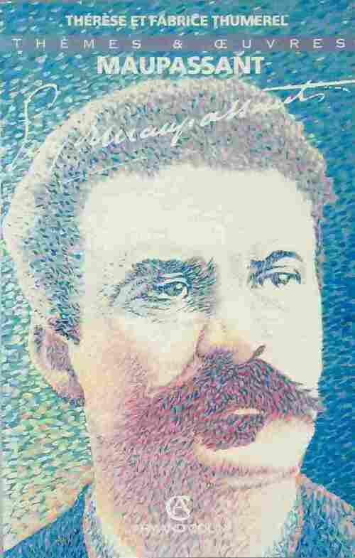 Livrenpoche : Maupassant - Thérèse Thumerel, Fabrice Thumerel - Livre