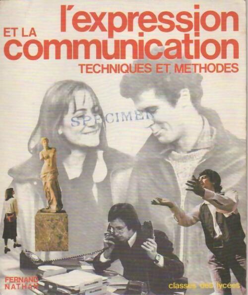 Livrenpoche : L'expression et la communication. Techniques et méthodes - Collectif - Livre