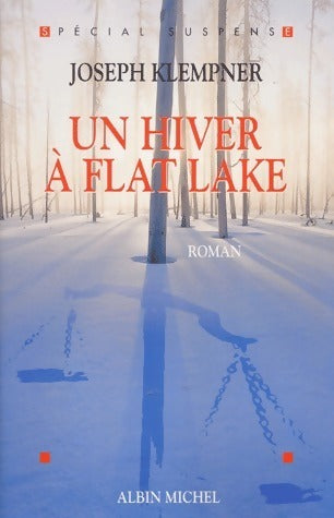 Livrenpoche : Un hiver à Flat Lake - Joseph Klempner - Livre