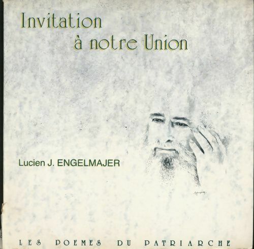 Livrenpoche : Invitation à notre union - Lucien Engelmajer - Livre