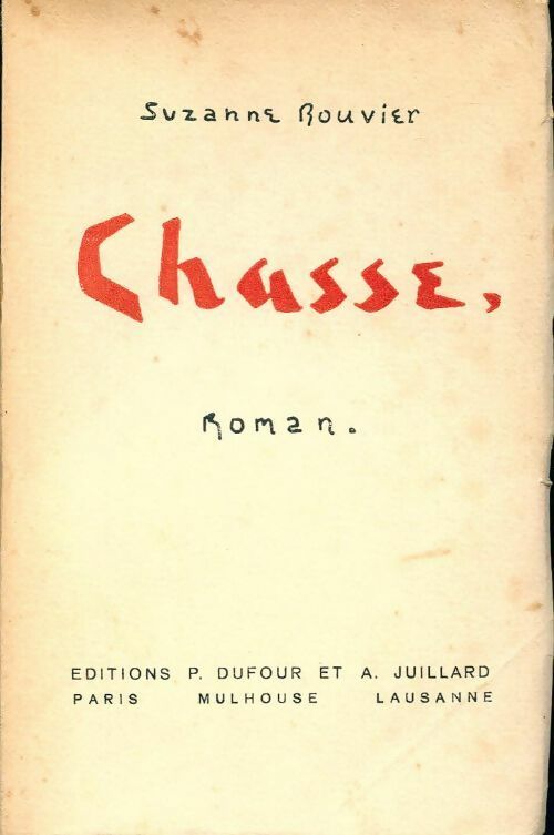 Livrenpoche : Chasse - Suzanne Bouvier - Livre