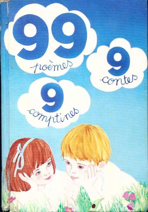 99 Poèmes, 9 contes, 9 comptines - Collectif - Livre