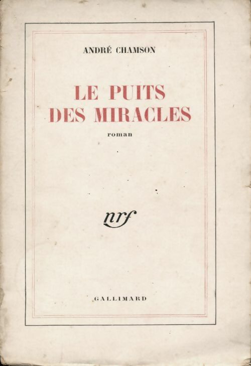 Livrenpoche : Le puits des miracles - André Chamson - Livre
