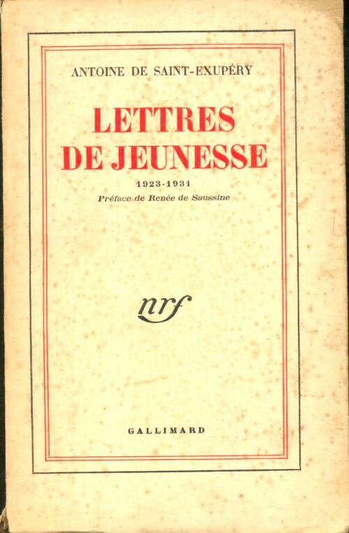 Lettres de jeunesse - Antoine De Saint Exupéry -  Gallimard GF - Livre