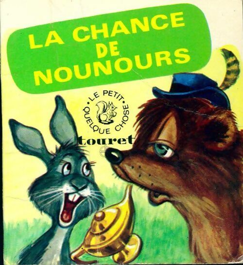 Livrenpoche : La chance de nounours - Inconnu - Livre