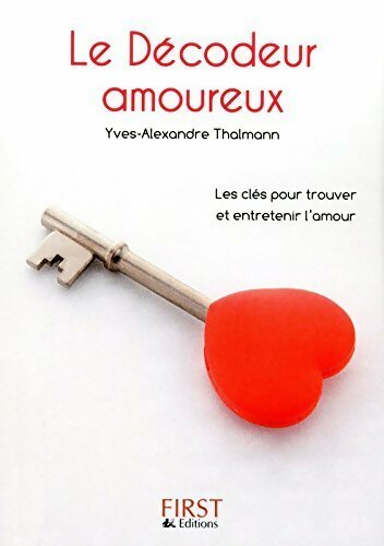 Livrenpoche : Le décodeur amoureux - Yves-Alexandre Thalmann - Livre