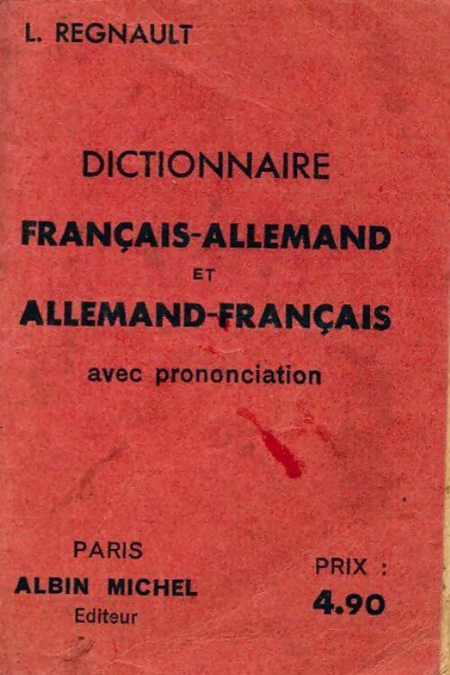 Livrenpoche : Dictionnaire français allemand et allemand français avec prononciation - Lucien Regnault - Livre