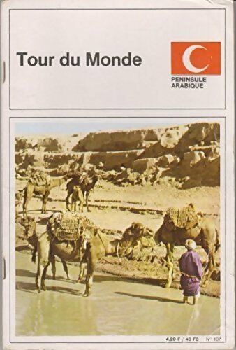 Péninsule arabique - Collectif -  Tour du Monde - Livre
