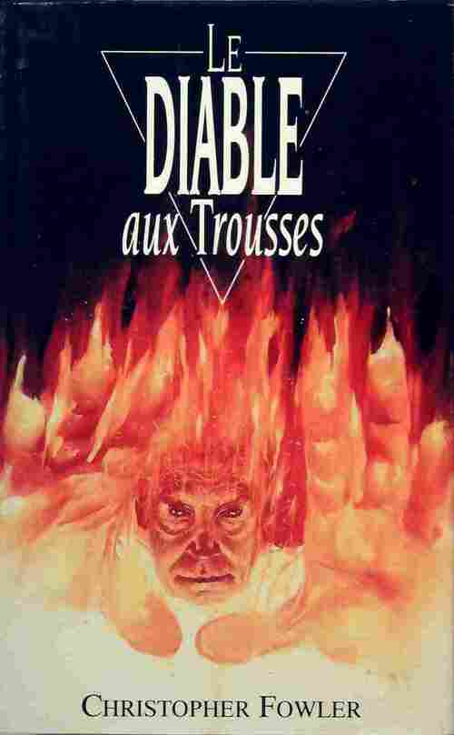 Livrenpoche : Le diable aux trousses - Christopher Fowler - Livre