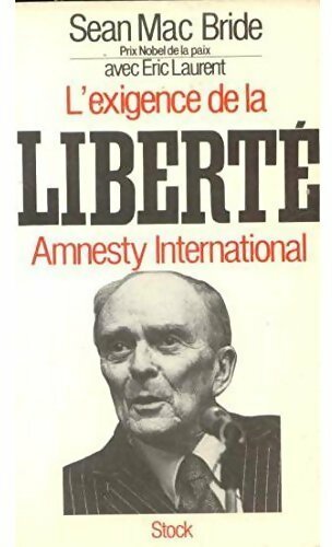 Livrenpoche : L'exigence de la liberté - Sean Mac Bride - Livre