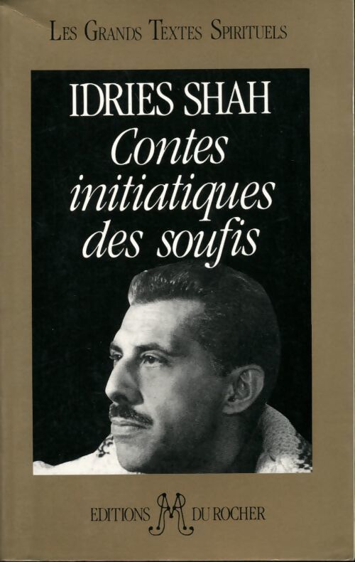 Contes initiatiques des soufis - Idries Shah - Livre