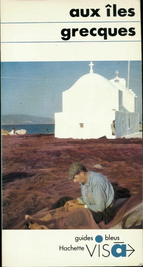 Livrenpoche : Aux îles grecques - Michel Bagot - Livre