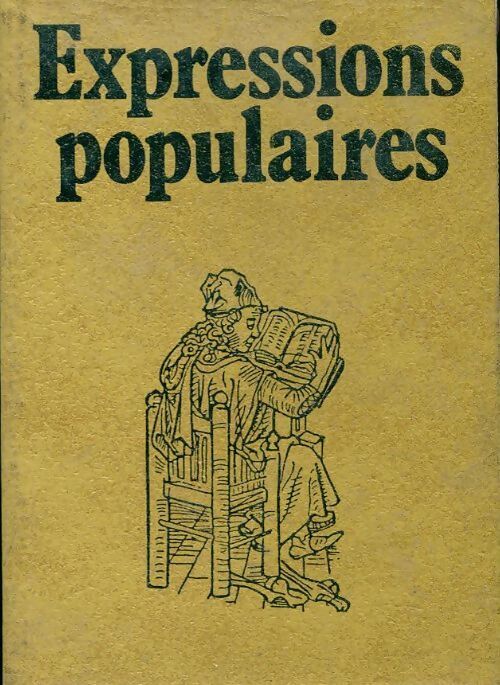 Livrenpoche : Expressions populaires - Frédéric Delavenage - Livre