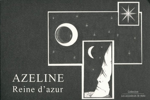 Azeline reine d'azur - Jean-Pierre Fourré -  Les accordeurs de mots - Livre