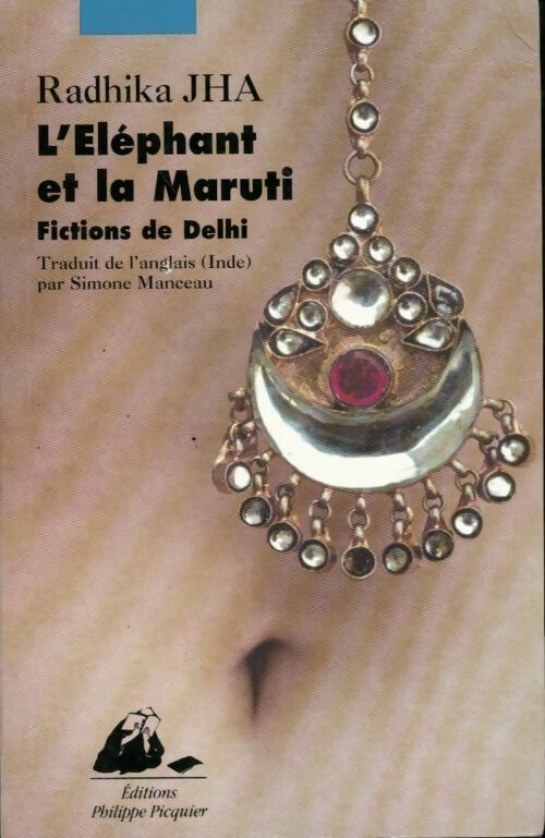 Livrenpoche : L'éléphant et la Maruti - Radhika Jha - Livre