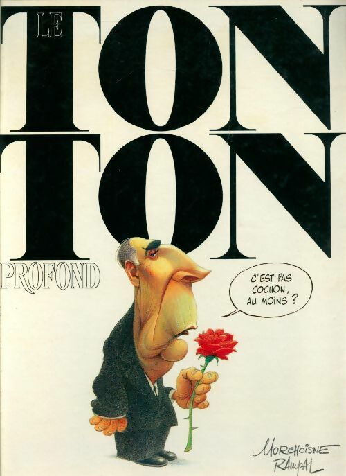 Livrenpoche : Le tonton profond - Jean-Claude Morchoisne - Livre
