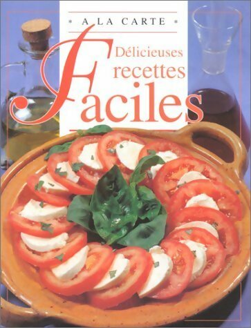 Livrenpoche : Delicieuses recettes faciles - Maurice Duroy - Livre
