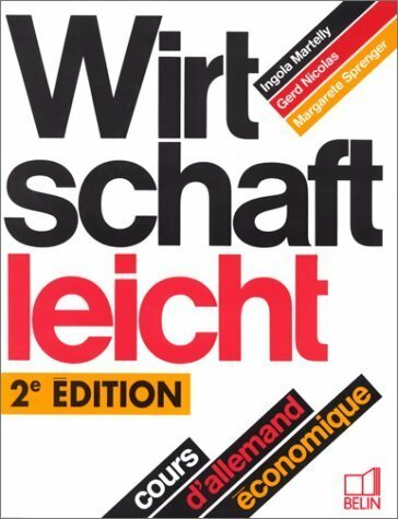 Livrenpoche : Wirtschaft leicht. cours d'allemand économique - Nicolas Gerd - Livre