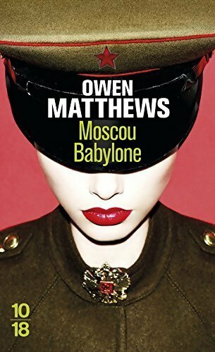 Livrenpoche : Moscou Babylone - Owen Matthews - Livre