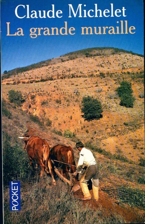 Livrenpoche : La grande muraille - Claude Michelet - Livre