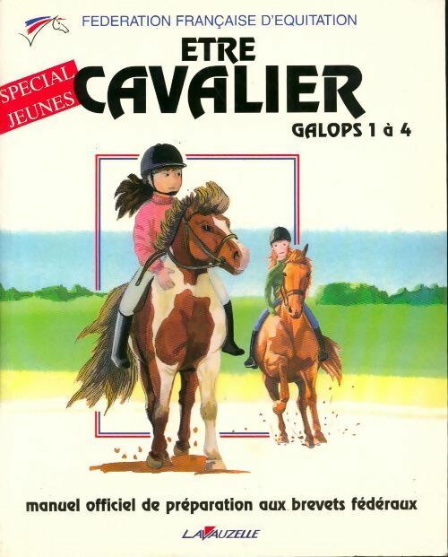 Livrenpoche : Etre cavalier. Galops 1 à 4 - Collectif - Livre