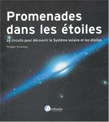 Promenade dans les étoiles - Philippe Henarejos - Livre