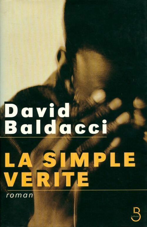 Livrenpoche : La simple vérité - David G. Baldacci - Livre