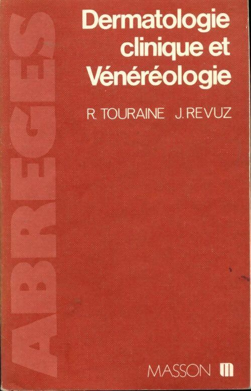 Livrenpoche : Dermatologie clinique et vénéréologie - Touraine - Livre