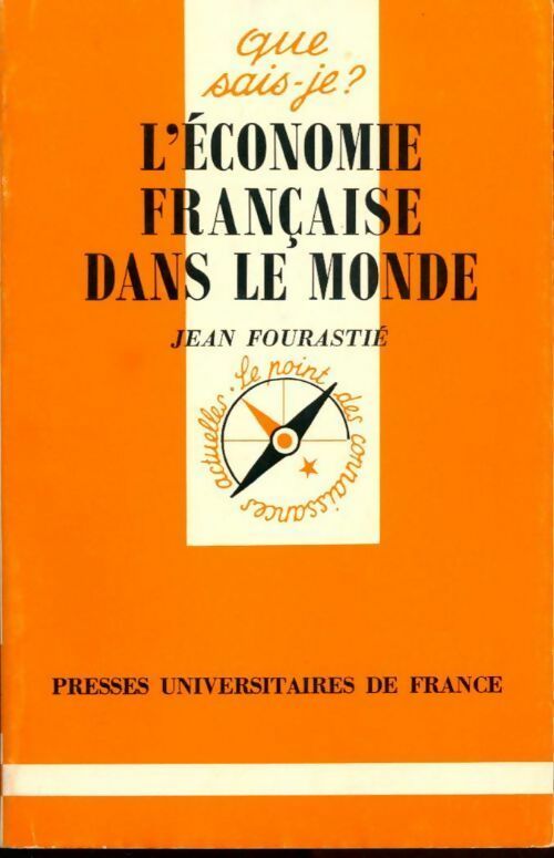 Livrenpoche : L'économie française dans le monde - Jacqueline Fourastié - Livre